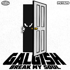 Galgish - Break My Soul