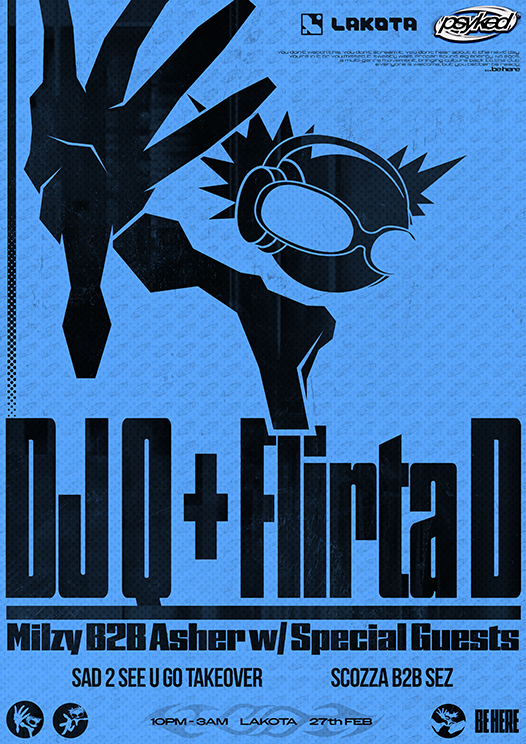 be here bristol - DJ Q w/ Flirta D - psyked